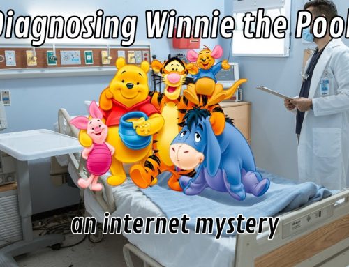 The Oddball Show:  Diagnosing Winnie the Pooh – An Internet Mystery